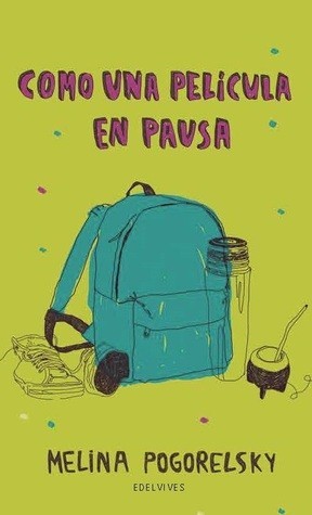 Como una pelicula en pausa para Melina Pogorelsky