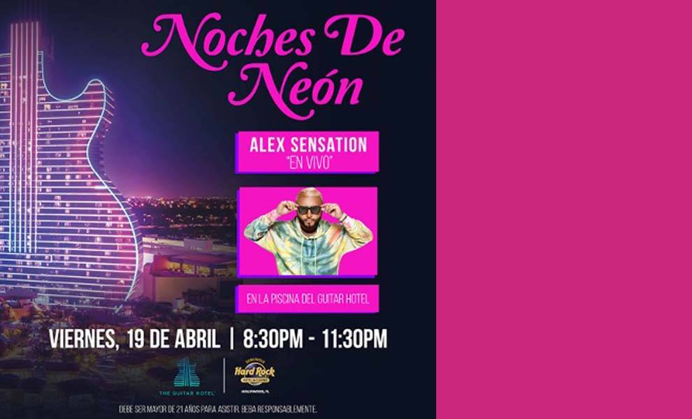 Evento De Neon con Alex Sensation el 19 de abril de 2024.