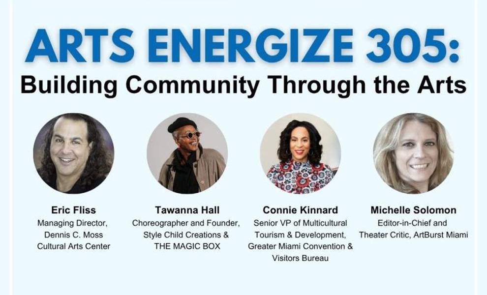 Anuncio de Arts Energize 305 que muestra a los cuatro presentadores en el evento.