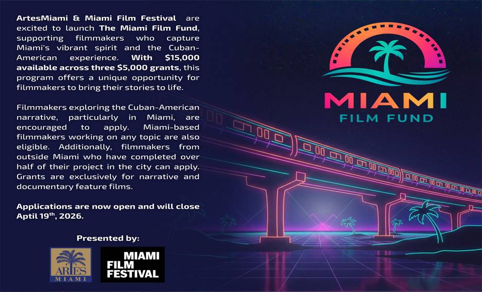 A promotional graphic announces the launch of the Miami Film Fund by ArtesMiami and the Miami Film Festival.